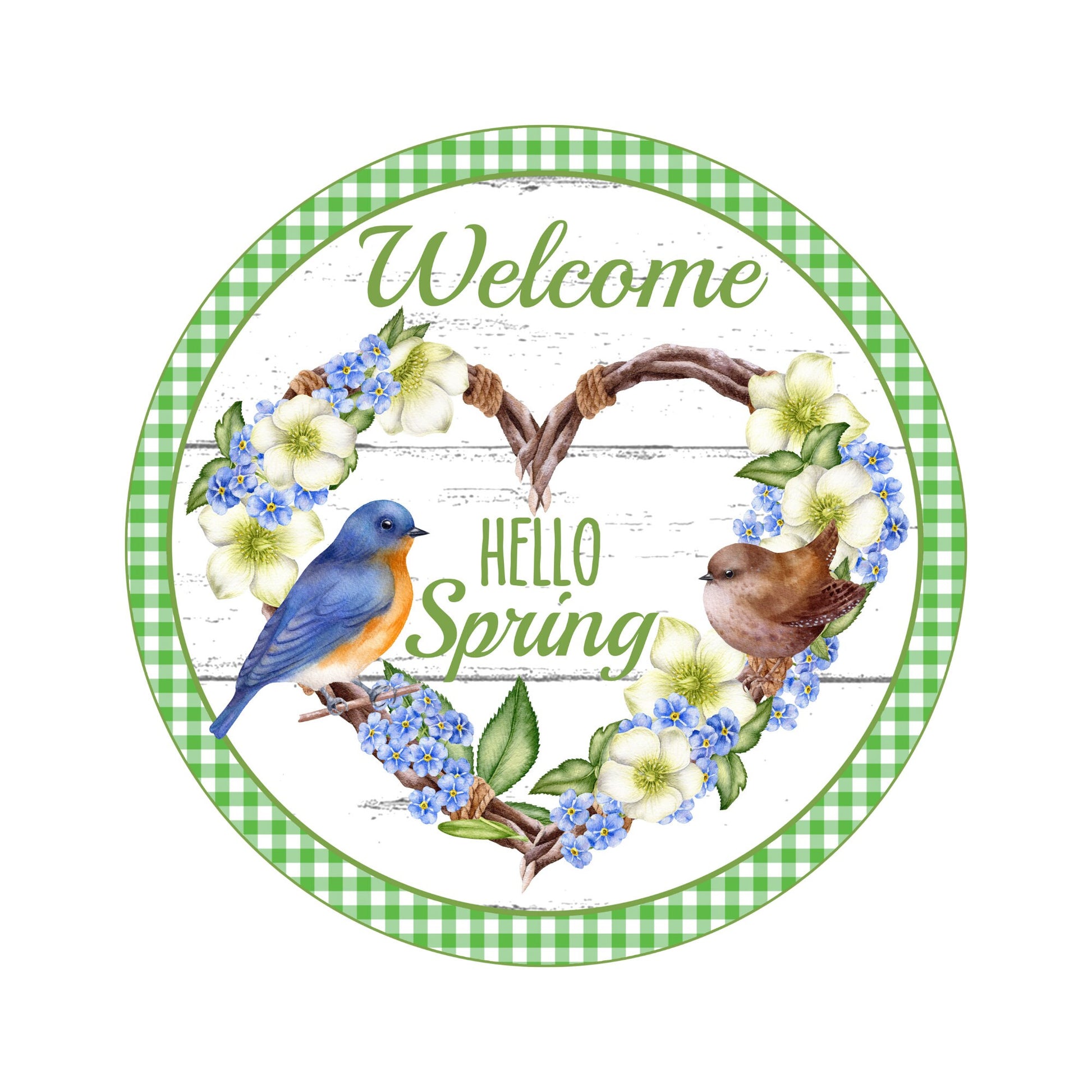 Hello Spring Welcome Heart Wreath with Blue Birds Sign, Spring Floral Wreath Attachment, Round wreath sign, signs for wreaths